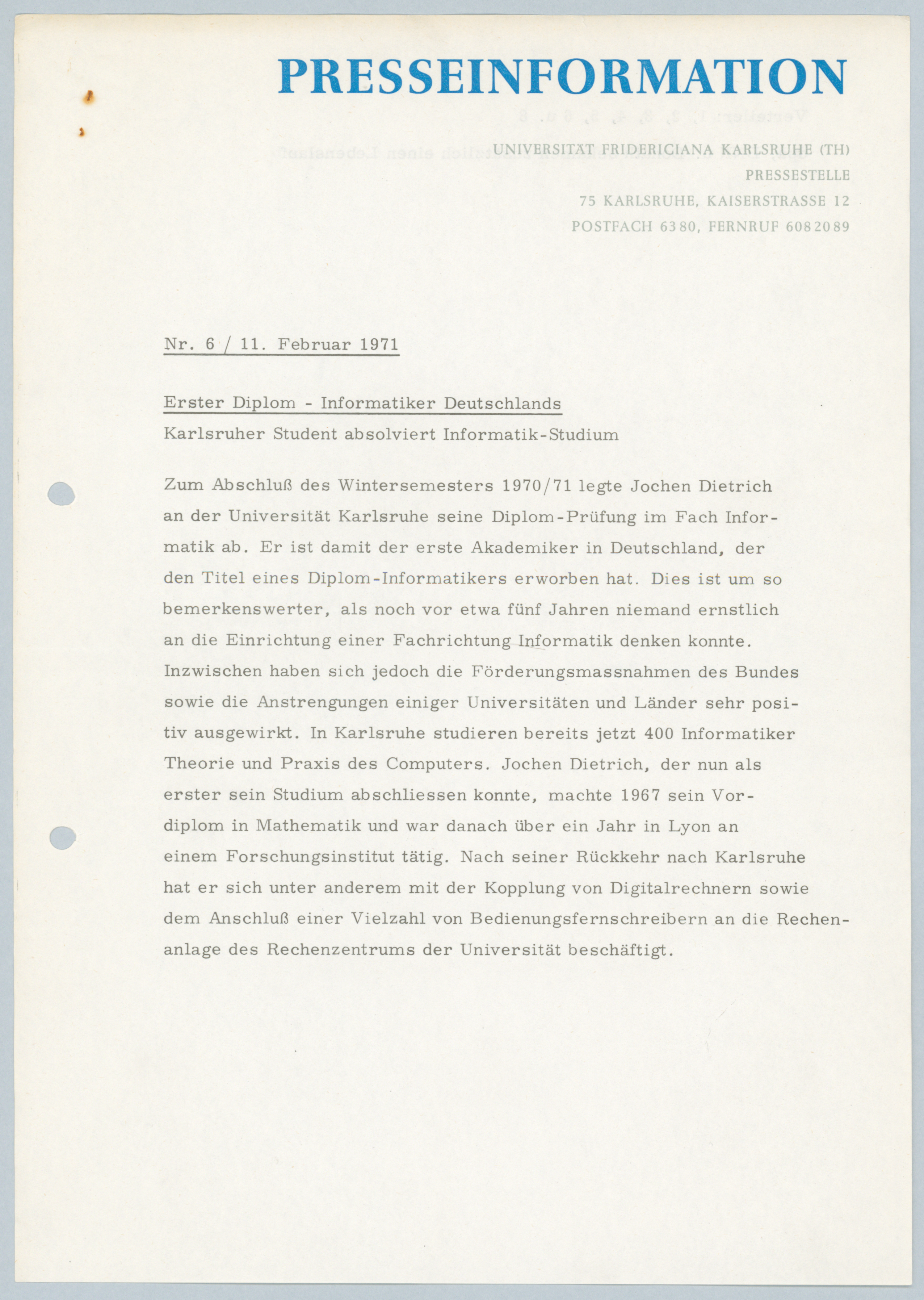 Presseinformation der Universität Karlsruhe zur Graduierung des ersten Diplom-Informatikers, 11.02.1971. KIT-Archiv 21015/7314.